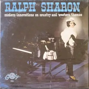 Ralph Sharon - Modern Innovations On Country And Western Themes (1963) [VINYL] - MONO - 24-bit/96kHz plus CD-compatible format