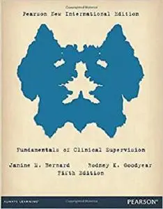 Fundamentals of Clinical Supervision Pearson New International Edition [Repost]