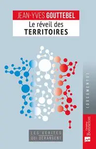 Jean-Yves Gouttebel, "Le réveil des territoires"