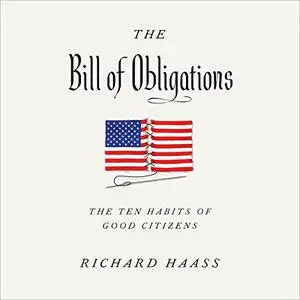 The Bill of Obligations: The Ten Habits of Good Citizens [Audiobook]