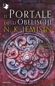 N.K. Jemisin - Il portale degli obelischi