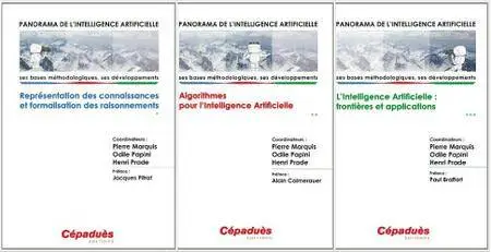 Pierre Marquis, Odile Papini, Henri Prade, "Panorama de l'intelligence artificielle", Vol. 1 à 3