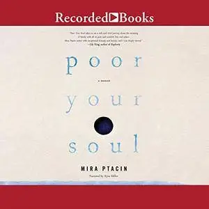 Poor Your Soul [Audiobook]