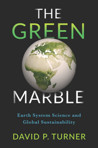 The Green Marble : Earth System Science and Global Sustainability