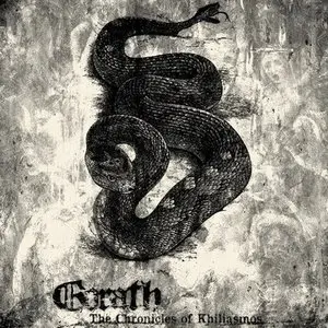 Gorath - The Chronicles of Khiliasmos (2012)