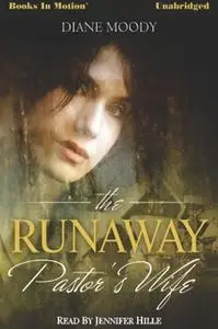 «The Runaway Pastor's Wife» by Diane Moody