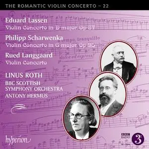 Linus Roth, BBC Scottish Symphony Orchestra & Antony Hermus - Lassen, Scharwenka, Langgaard (2019)