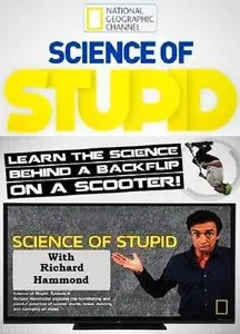 National Geographic - Science of Stupid (2014)