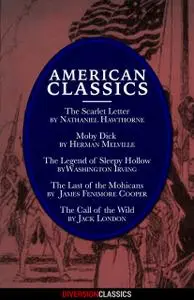 «American Classics (Omnibus Edition) (Diversion Classics)» by Herman Melville, Jack London, James Fenimore Cooper, Natha