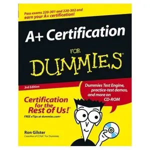A+ Certification for Dummies (Repost)