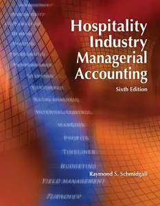 Hospitality Industry Managerial Accounting, Sixth Edition