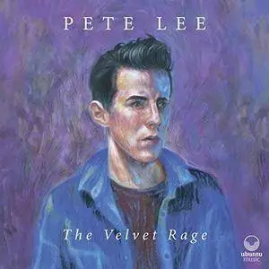 Pete Lee - The Velvet Rage (2018)