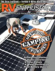 RV Enthusiast Magazine – April 2021