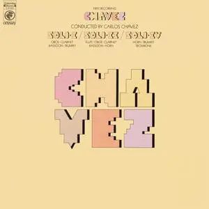 Carlos Chávez - Chávez Conducts Soli I & Soli II & Soli IV (2023 Remastered Version) (1972/2023)