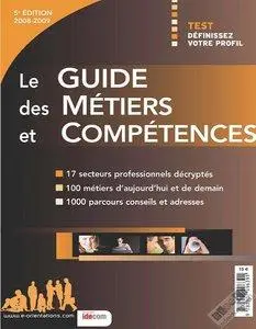 Le guide des métiers et compétences : 2008-2009 (Repost)