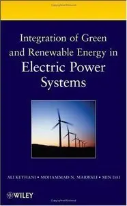 Integration of Green and Renewable Energy in Electric Power Systems (Repost)