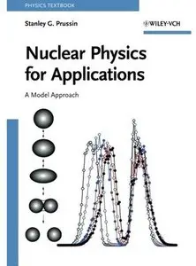 Nuclear Physics for Applications A Model Approach [Repost]
