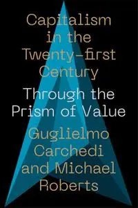 Capitalism in the 21st Century: Through the Prism of Value