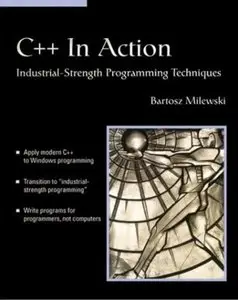 C++ In Action: Industrial Strength Programming Techniques [Repost]