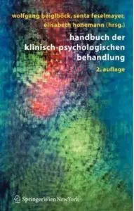 Handbuch der klinisch-psychologischen Behandlung (Auflage: 2) [Repost]
