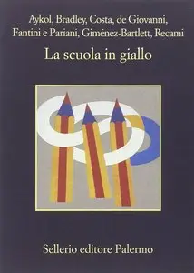 AAVV - La scuola in giallo