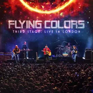 Flying Colors - Third Stage: Live in London (2020) [Official Digital Download 24/48]