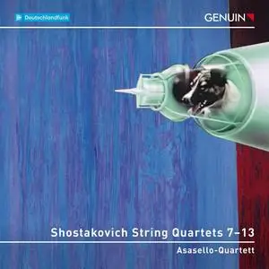 Asasello-Quartett - Shostakovich: String Quartets 7–13 (2023) [Official Digital Download]