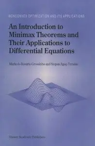 An Introduction to Minimax Theorems and Their Applications to Differential Equations