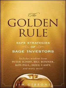 The Golden Rule: Safe Strategies of Sage Investors (repost)