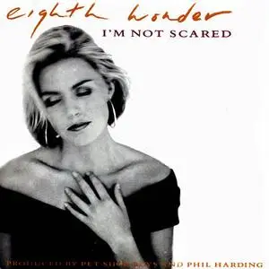 Eighth Wonder - I'm Not Scared (UK CD5) (1988) {CBS}