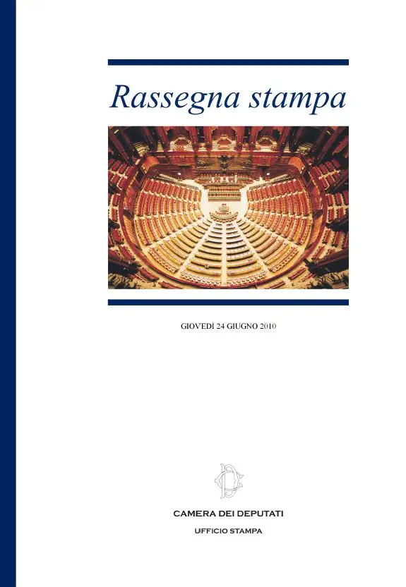 Rassegna Stampa Camera dei Deputati: 24-06-10