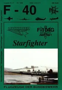 Lockheed Starfighter F-104G Jabo Teil 1 (F-40 Flugzeuge Der Bundeswehr 27) (Repost)