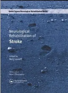 Neurological Rehabilitation of Stroke