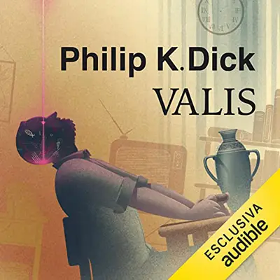 VALIS by Philip K. Dick
