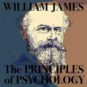 The Principles of Psychology, Vol. I [Audiobook]