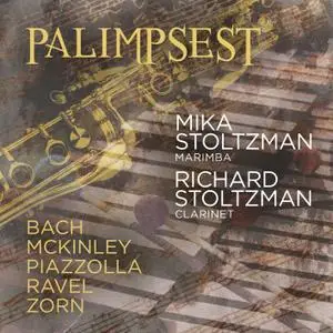 Richard Stoltzman & Mika Stoltzman - Palimpsest: Bach, Mckinley, Piazzolla, Ravel (2019)