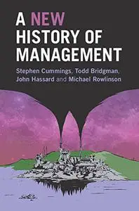 A New History of Management