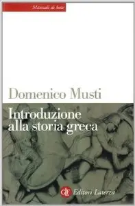 Domenico Musti - Introduzione alla storia greca