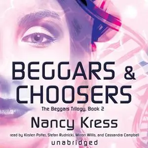 «Beggars and Choosers» by Nancy Kress