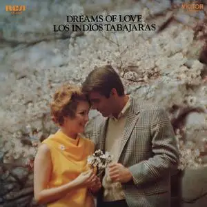 Los Indios Tabajaras - Dreams of Love (1970/2020)