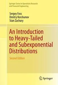 An Introduction to Heavy-Tailed and Subexponential Distributions, Second Edition