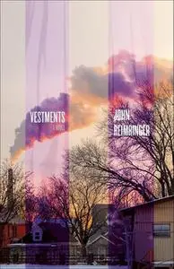 «Vestments» by John Reimringer