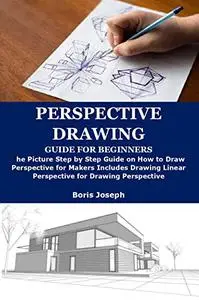 PERSPECTIVE DRAWING GUIDE FOR BEGINNERS