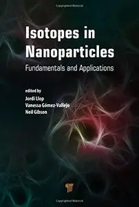 Isotopes in Nanoparticles: Fundamentals and Applications [Repost]