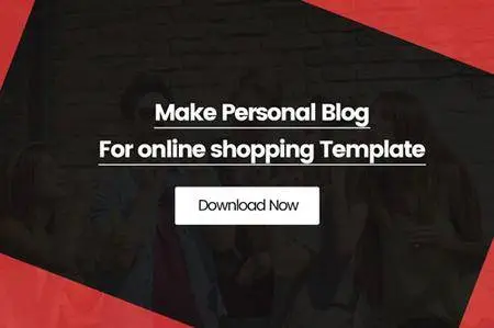 Make Personal Blog For online shopping Template