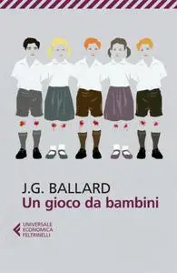 James G. Ballard - Un gioco da bambini