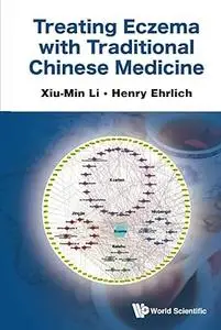 Treating Eczema With Traditional Chinese Medicine