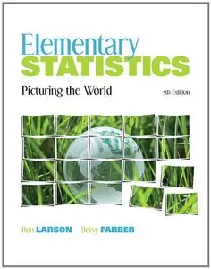 Elementary Statistics: Picturing the World (5th Edition) 