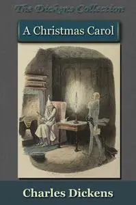 «A Christmas Carol» by Charles Dickens