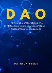 DAO: What Is DAO?